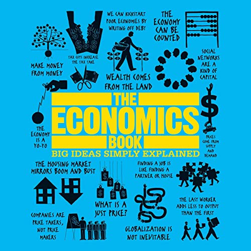 The Economics Book: Big Ideas Simply Explained (Audible Audiobook)
