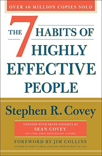 The 7 Habits of Highly Effective People, 30th Anniversary Edition Paperback