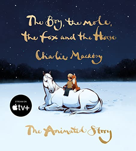 The Boy, the Mole, the Fox and the Horse: The Animated Story eBook