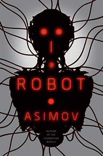 I, Robot (The Robot Series) eBook
