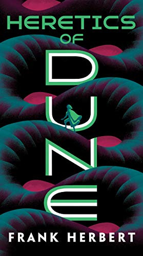 Heretics of Dune (eBook) by Frank Herbert