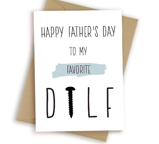 DILF Fathers Day Card