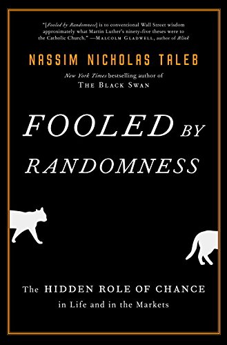 Fooled by Randomness: The Hidden Role of Chance in Life and in the Markets (Incerto Book 1) eBook Deal
