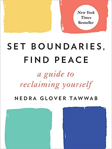 Set Boundaries, Find Peace: A Guide to Reclaiming Yourself (eBook)