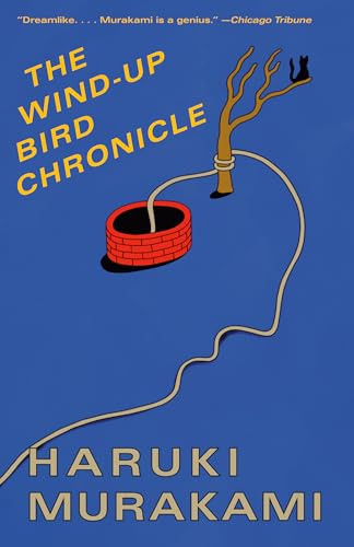 The Wind-Up Bird Chronicle: A Novel (Vintage International) (eBook)