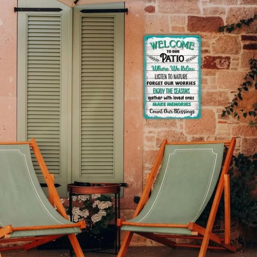 Welcome To Our Patio Sign