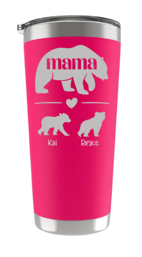 Mother's Day Gift: Personalized Mama Bear Tumbler