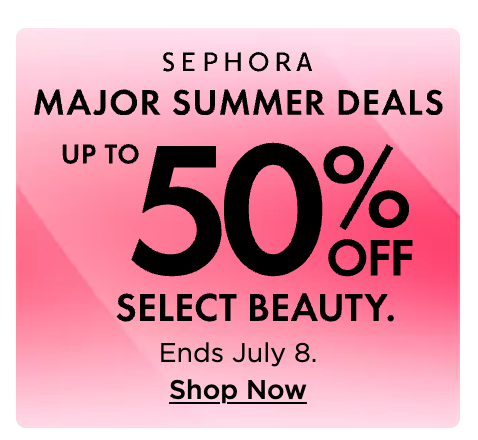 Select Sephora Beauty Summer Deals