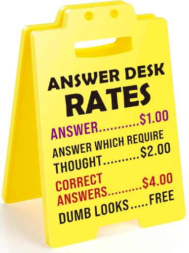 Answer Desk Rates Funny Desk Sign