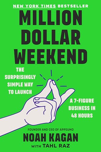 Million Dollar Weekend: The Surprisingly Simple Way to Launch a 7-Figure Business in 48 Hours (eBook) Deal