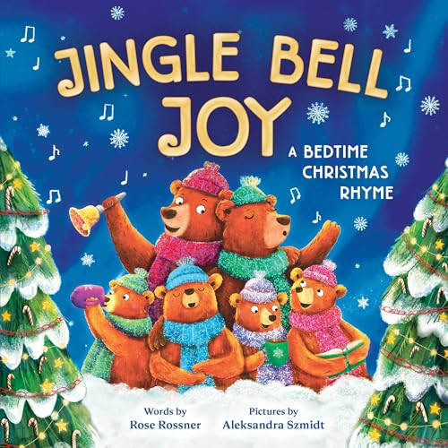 Jingle Bell Joy: A Bedtime Christmas Rhyme for Kids Book