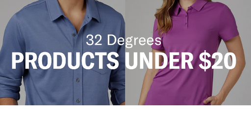 32 Degrees Almost Everything Under $20 Sale