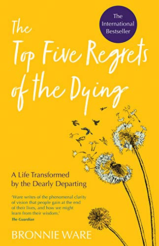 Top Five Regrets of the Dying eBook