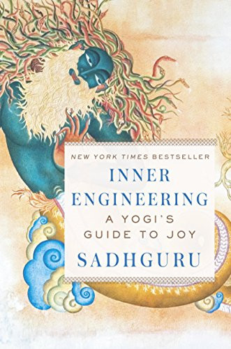 Inner Engineering: A Yogi's Guide to Joy eBook