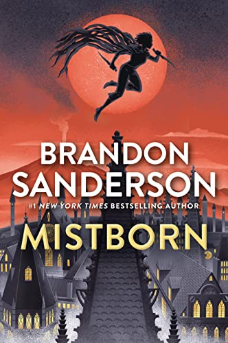 Brandon Sanderson: Mistborn: The Final Empire [Kindle Edition]