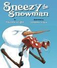 Sneezy the Snowman Paperback Book