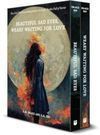 Beautiful Sad Eyes & Weary Waiting for Love Paperback Book Set