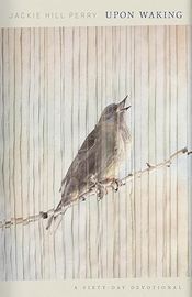 Upon Waking: 60 Daily Reflections, Hardcover
