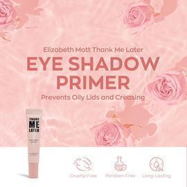 Elizabeth Mott Thank Me Later Eye Primer
